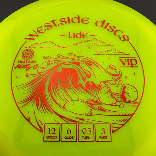 VIP Tide - First Run - Matty O. Westside Discs