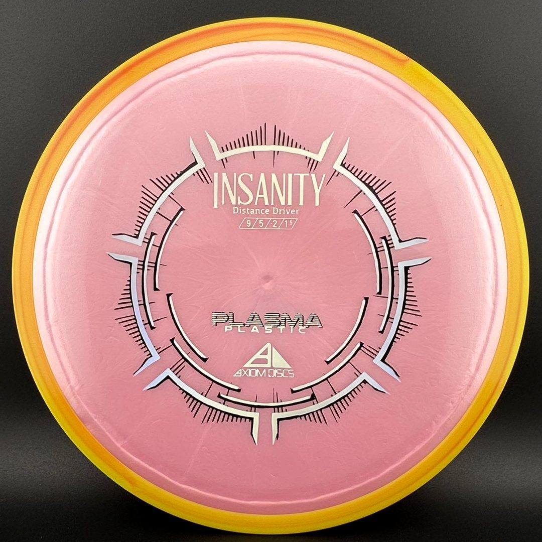 Plasma Insanity Axiom
