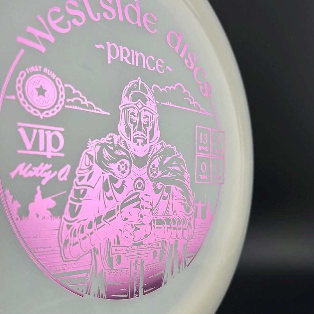 VIP Prince First Run - Matty Orum Signature Westside Discs