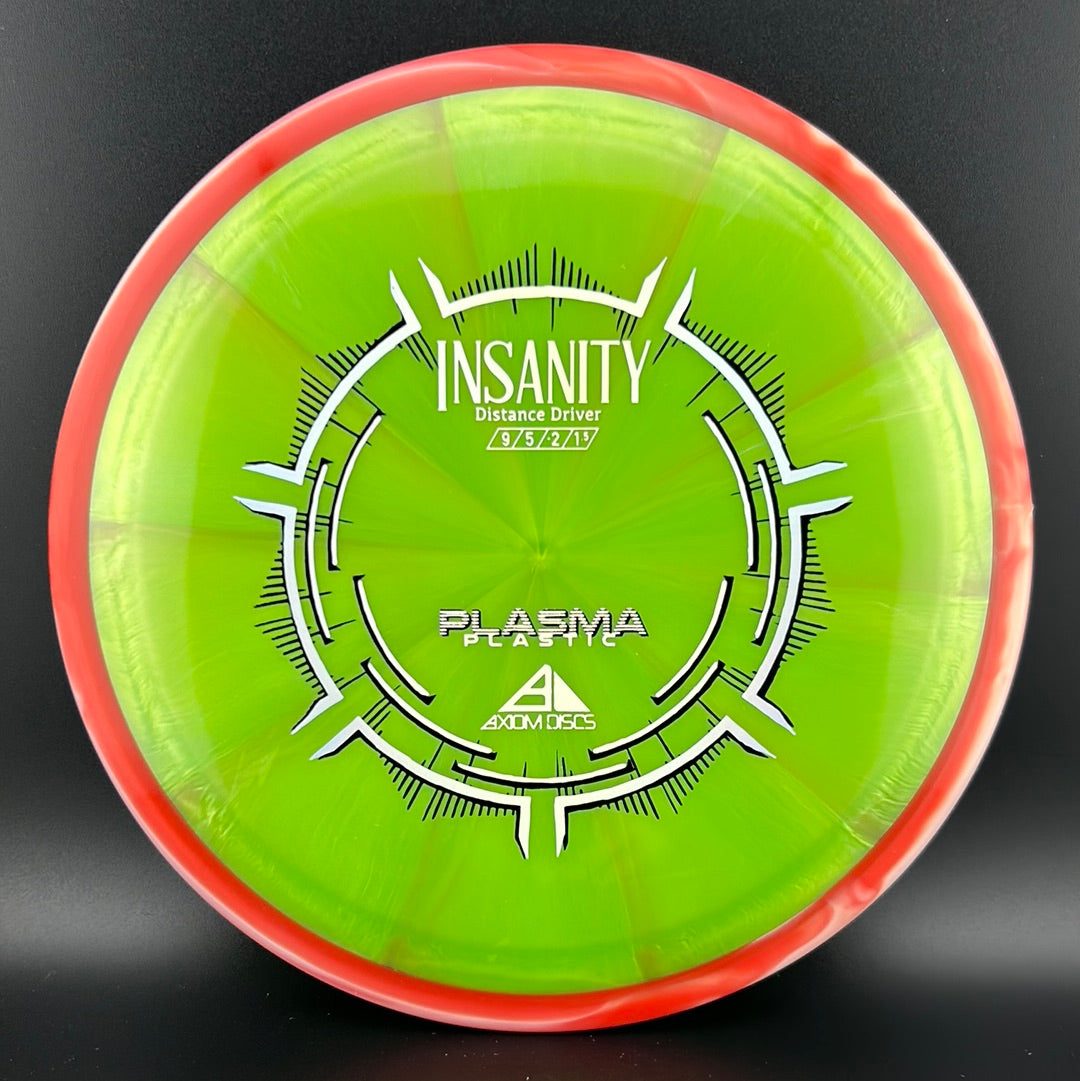 Plasma Insanity Axiom