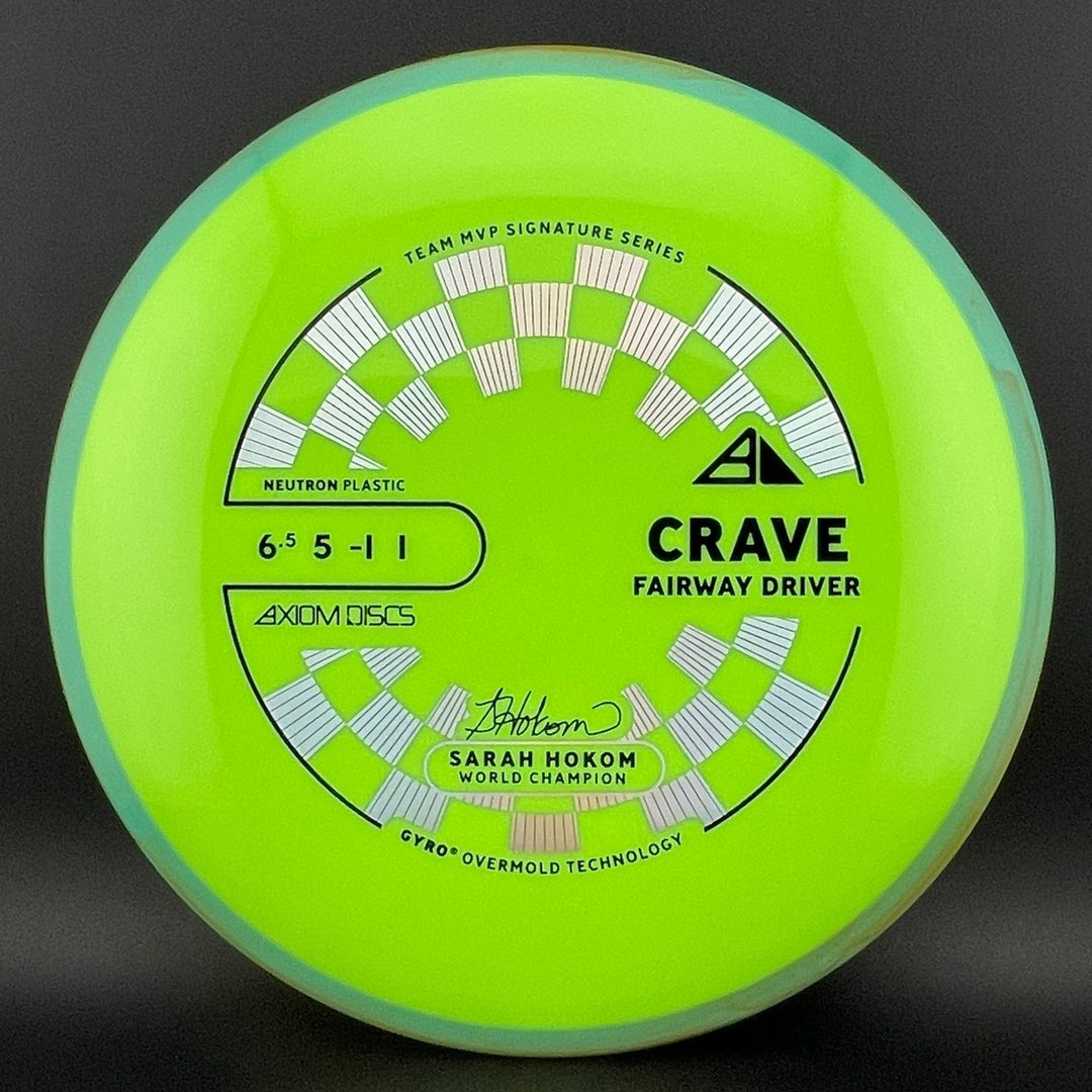 Neutron Crave - Sarah Hokom Signature Series Axiom