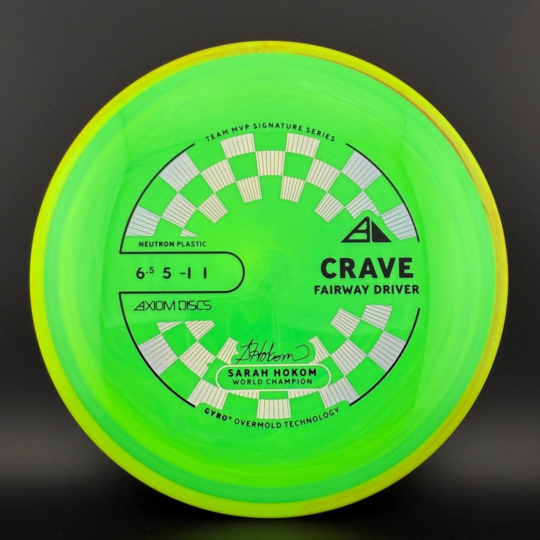 Neutron Crave - Sarah Hokom Signature Series Axiom