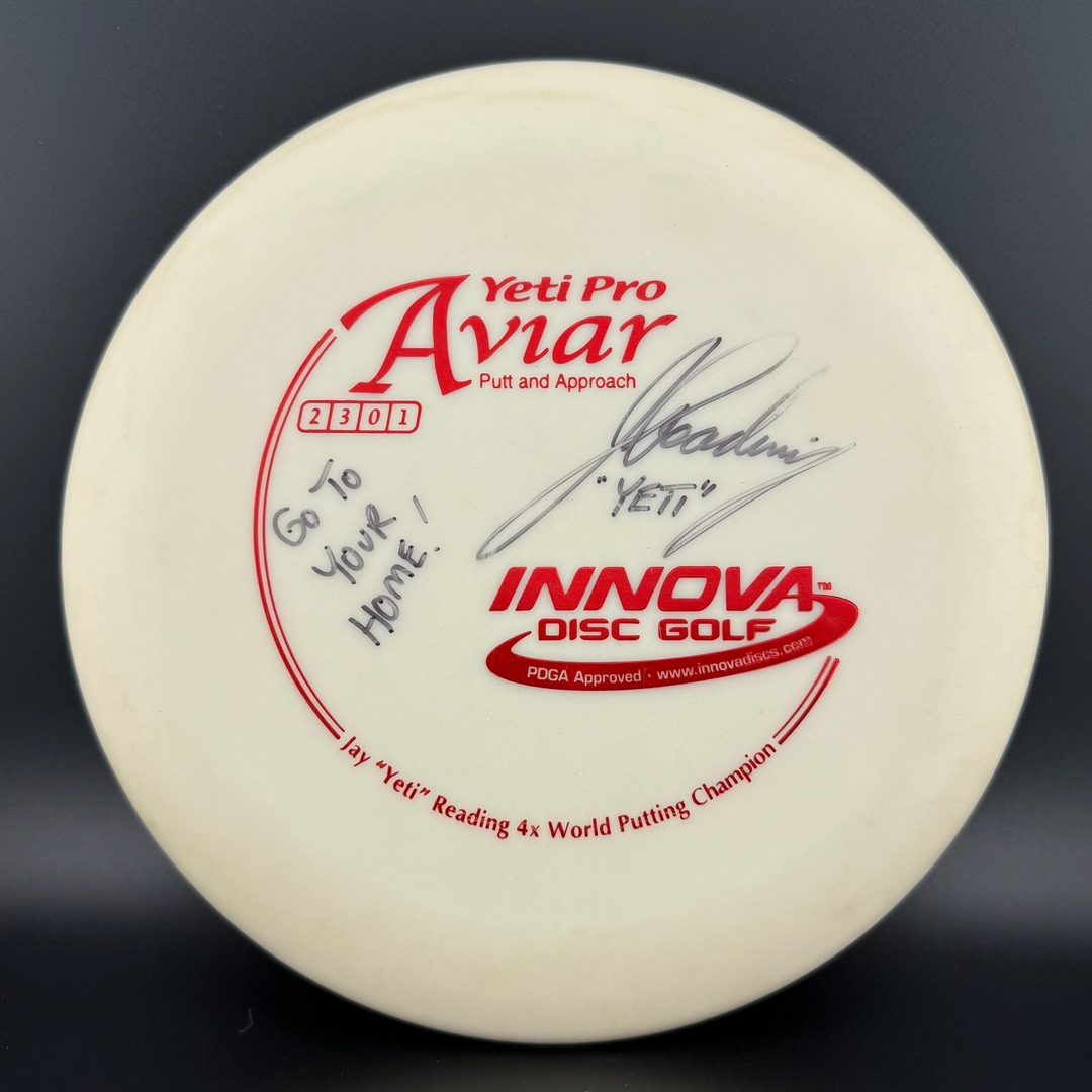 Yeti Pro Aviar *Signed* - "GO TO YOUR HOME!" Jay Reading 4x *Used Innova