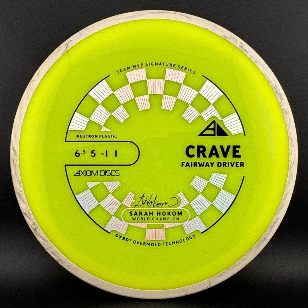 Neutron Crave - Sarah Hokom Signature Series Axiom