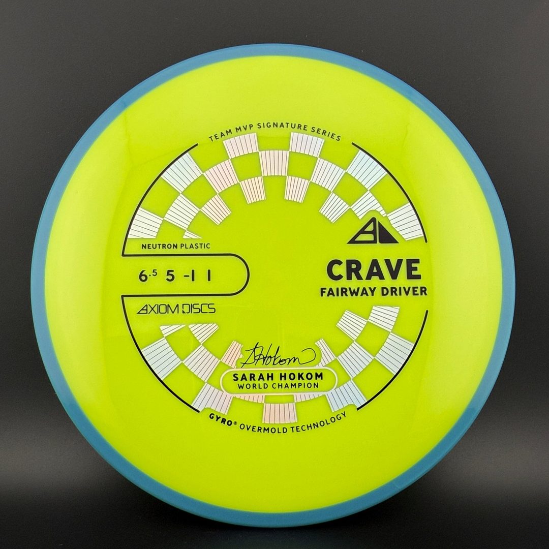 Neutron Crave - Sarah Hokom Signature Series Axiom