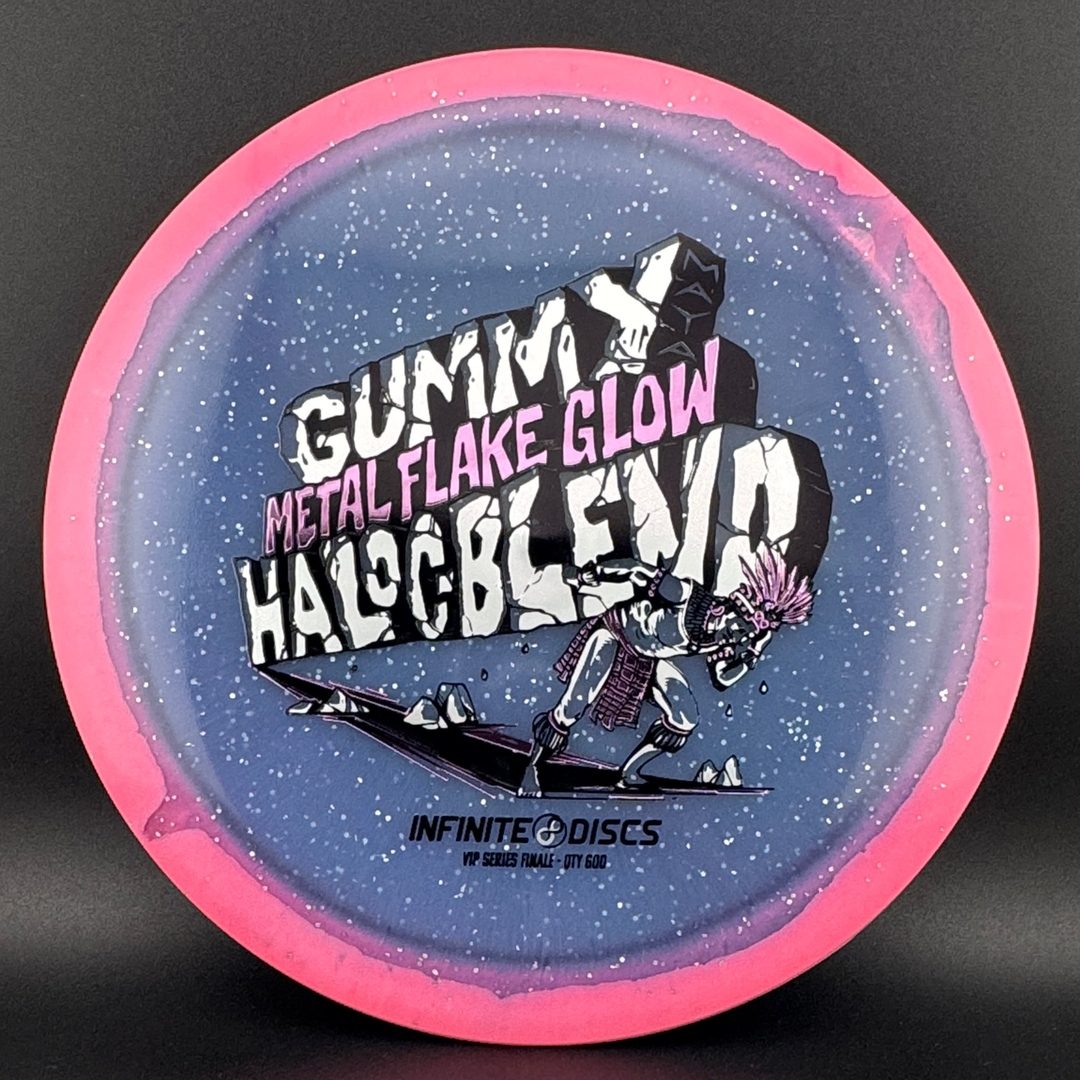 Gummy Metal Flake Glow Halo C-Blend Maya - VIP Series Finale 1/600 Infinite Discs