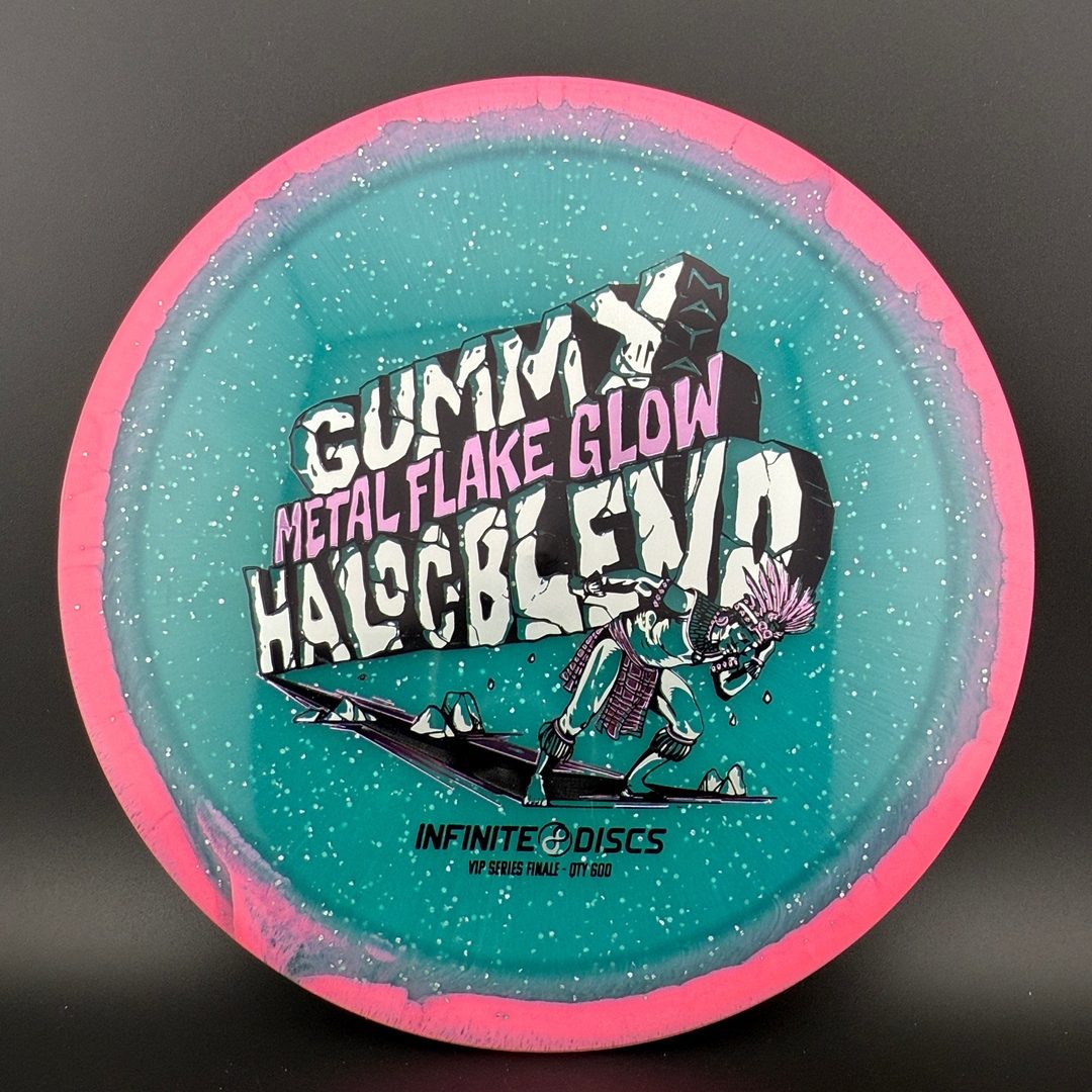 Gummy Metal Flake Glow Halo C-Blend Maya - VIP Series Finale 1/600 Infinite Discs