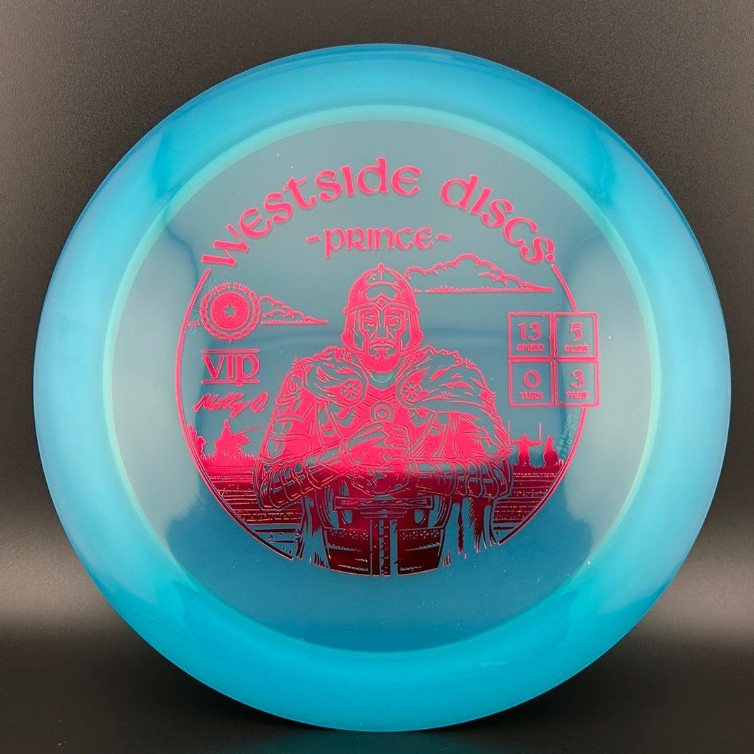 VIP Prince First Run - Matty Orum Signature Westside Discs