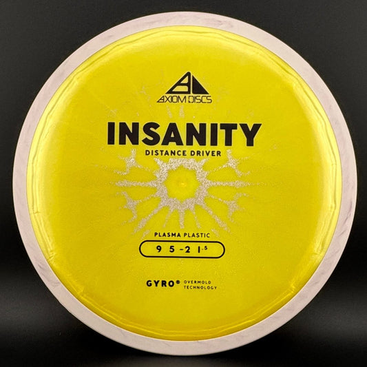 Plasma Insanity Axiom