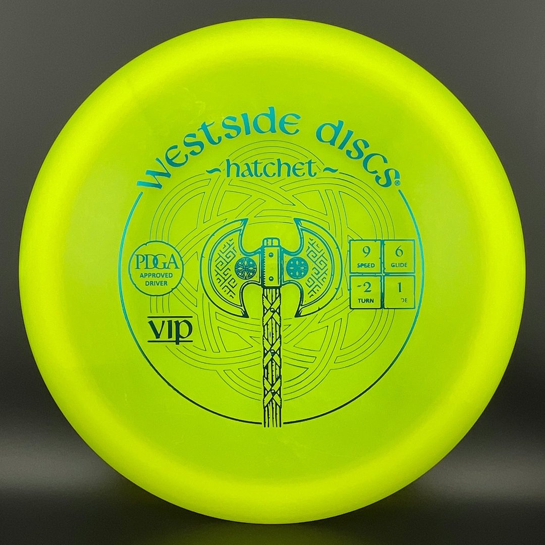 VIP Hatchet Westside Discs