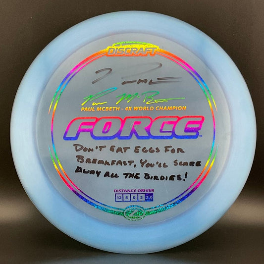 Z Force *Signed* - 2019 Paul McBeth 4x "Don't Eat Eggs..." Discraft