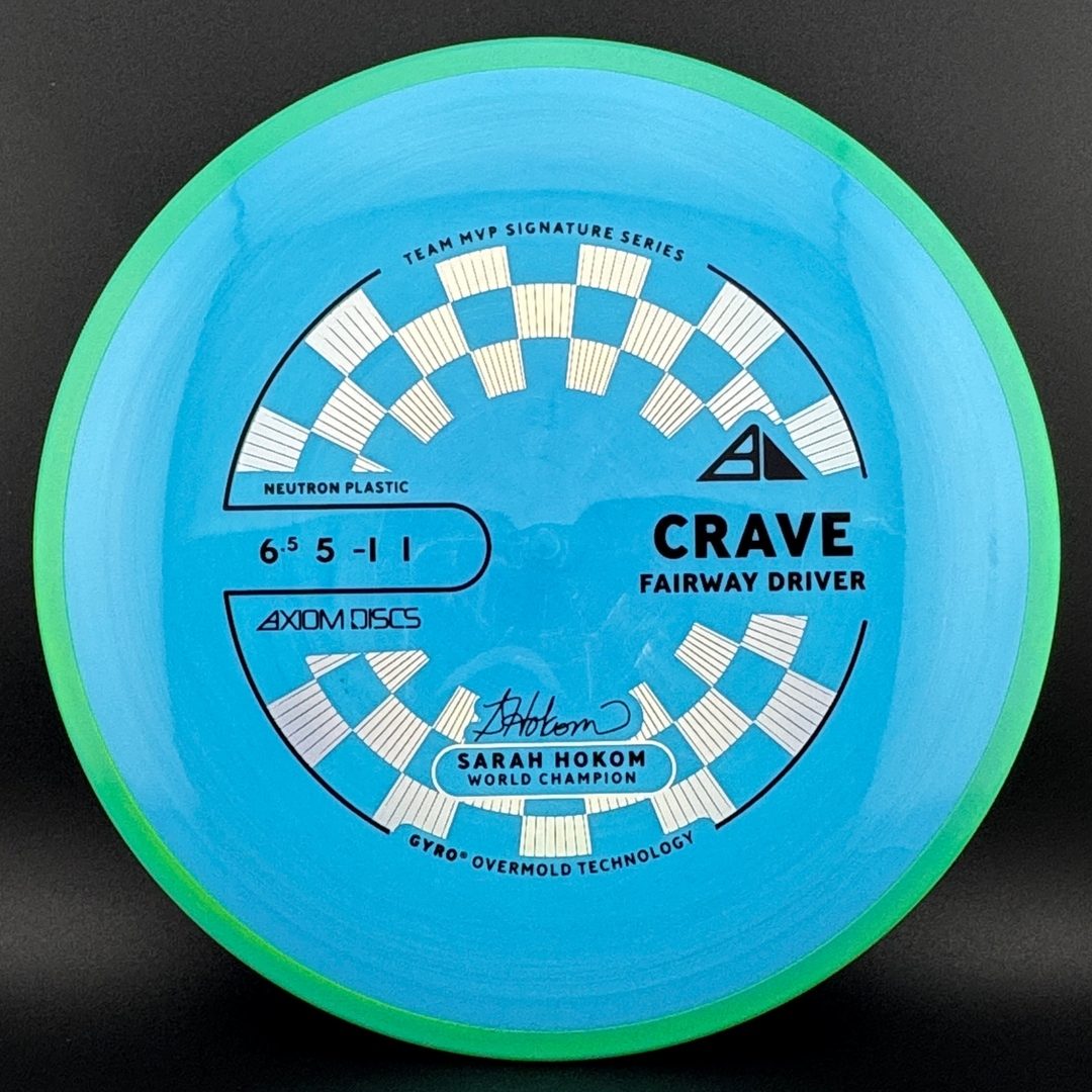 Neutron Crave - Sarah Hokom Signature Series Axiom