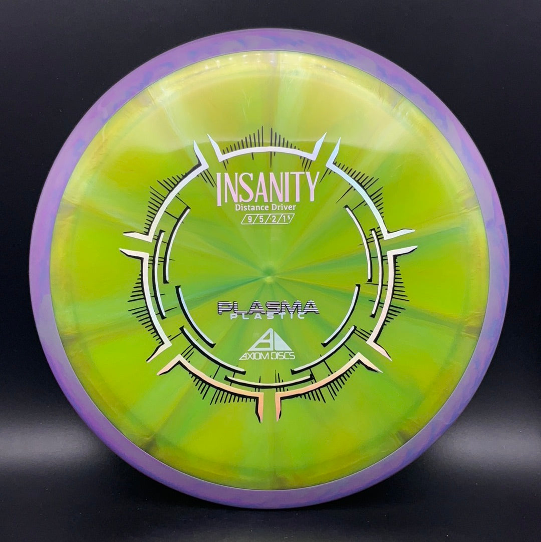 Plasma Insanity Axiom