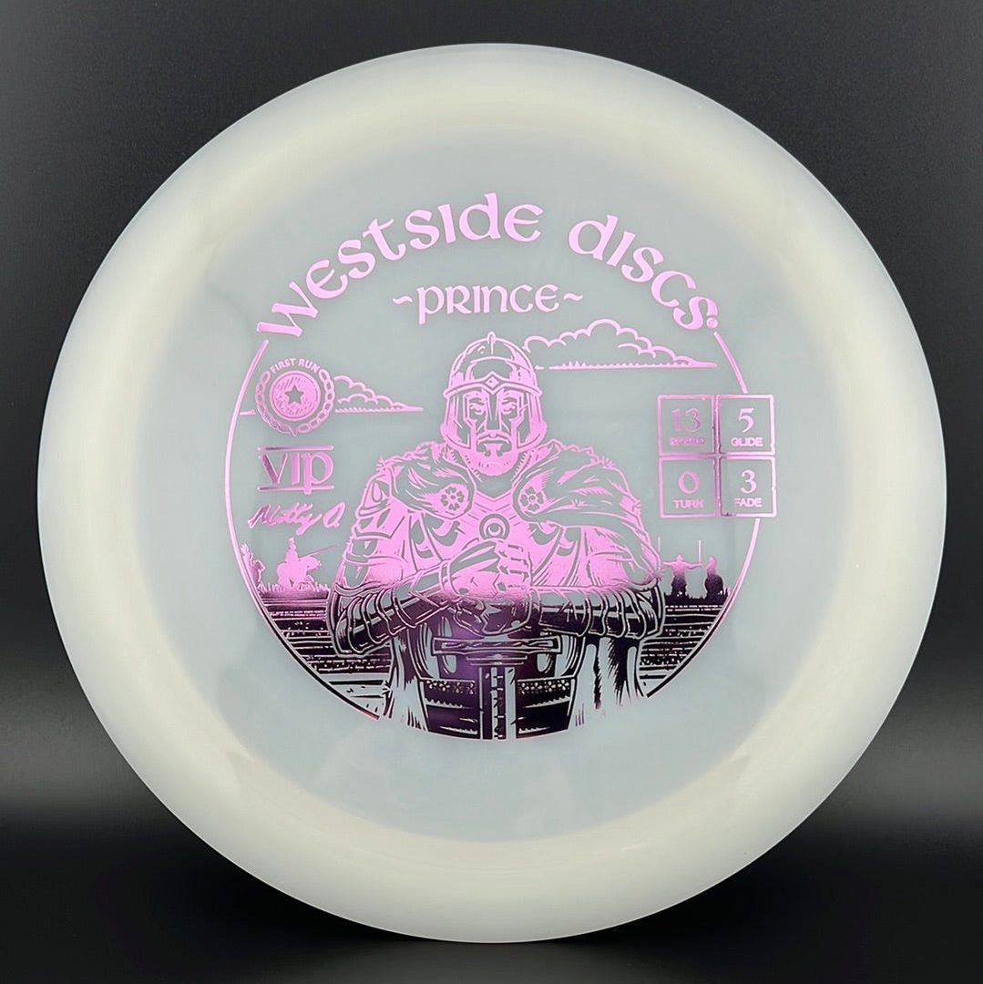 VIP Prince First Run - Matty Orum Signature Westside Discs