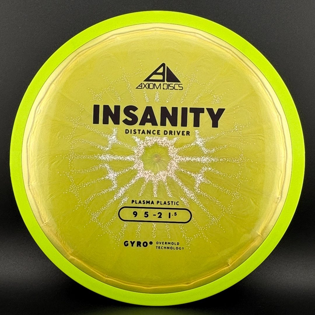Plasma Insanity Axiom