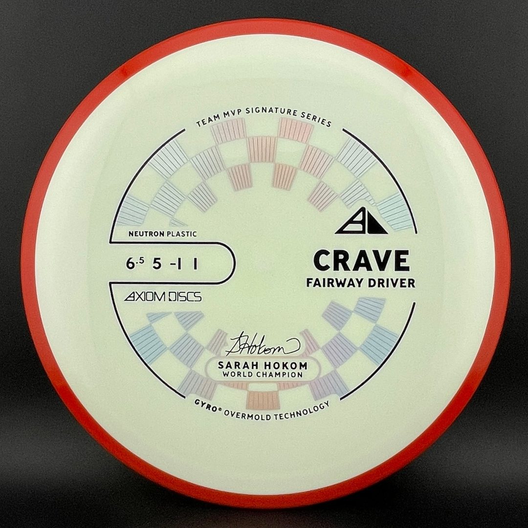 Neutron Crave - Sarah Hokom Signature Series Axiom
