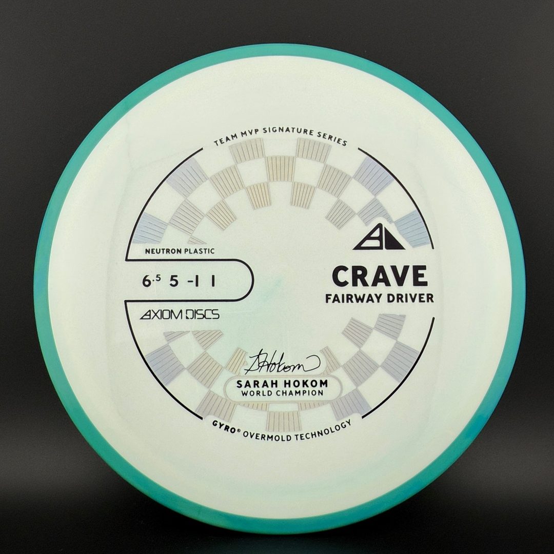 Neutron Crave - Sarah Hokom Signature Series Axiom