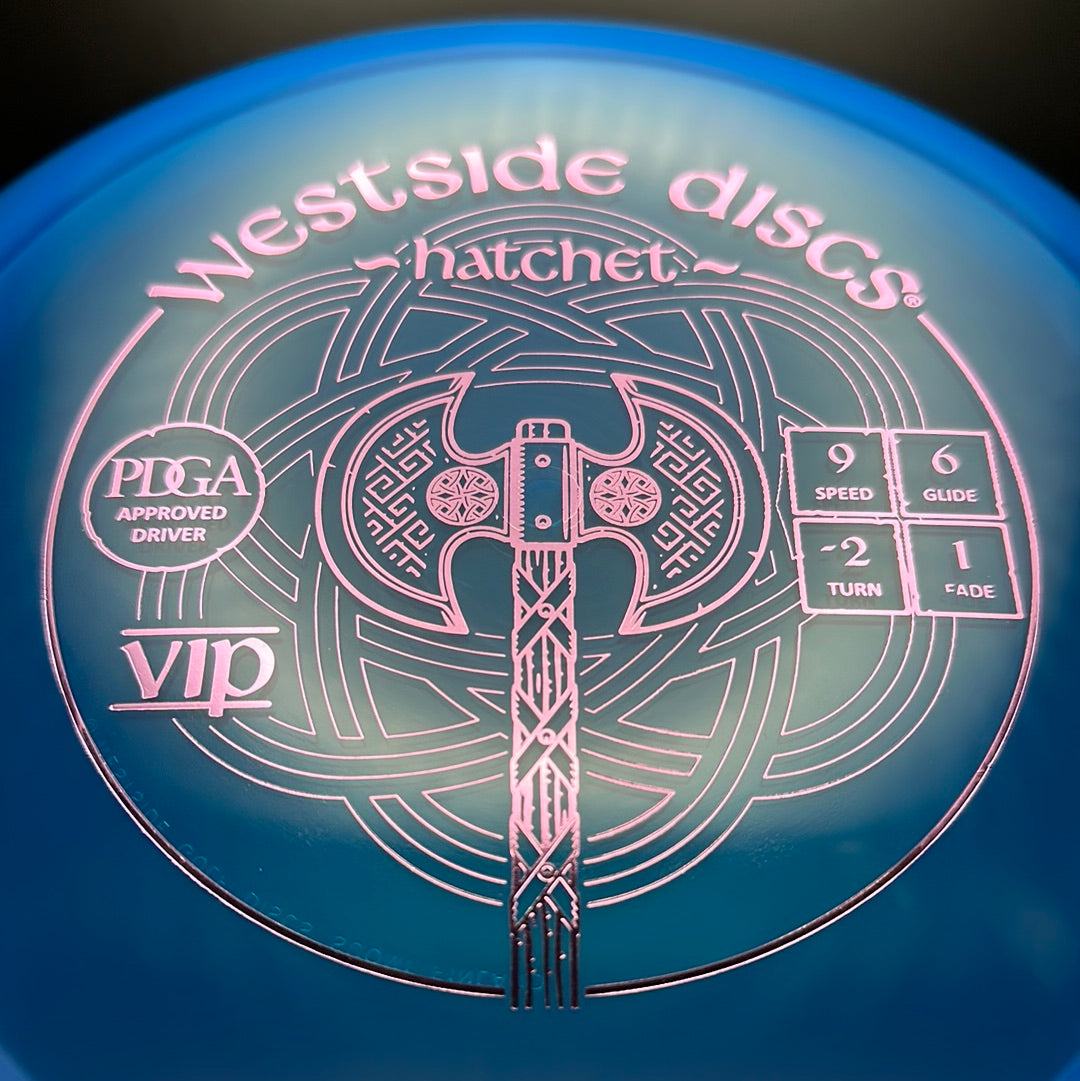 VIP Hatchet Westside Discs