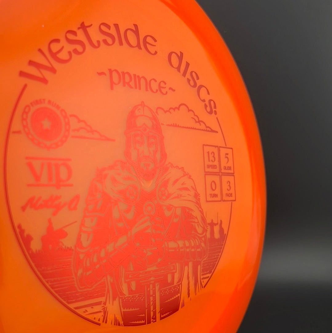 VIP Prince First Run - Matty Orum Signature Westside Discs