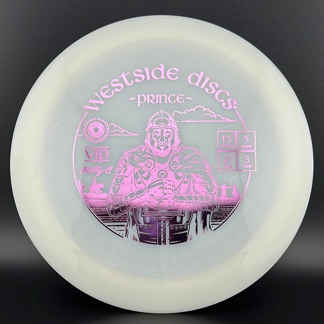 VIP Prince First Run - Matty Orum Signature Westside Discs