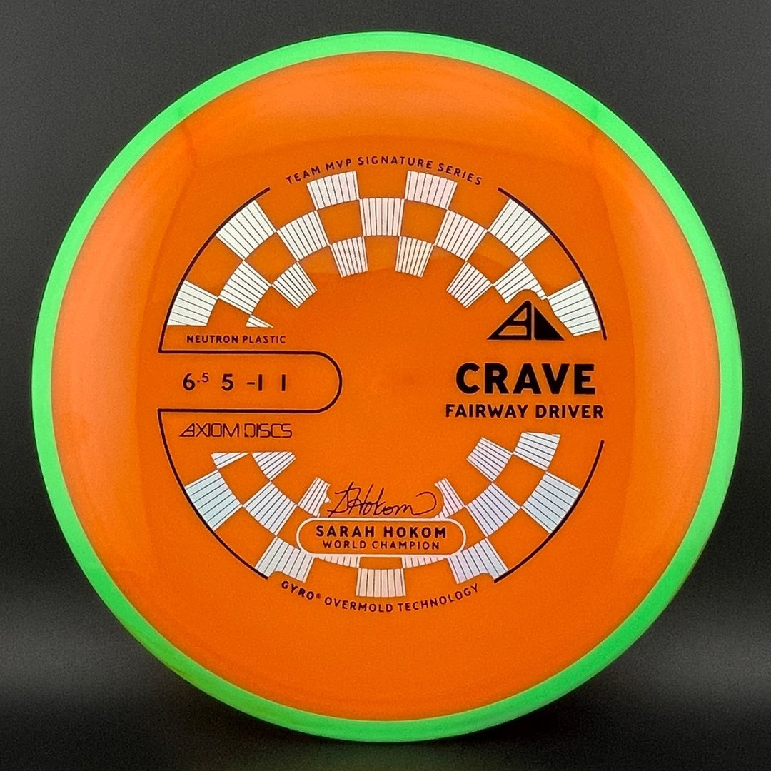 Neutron Crave - Sarah Hokom Signature Series Axiom