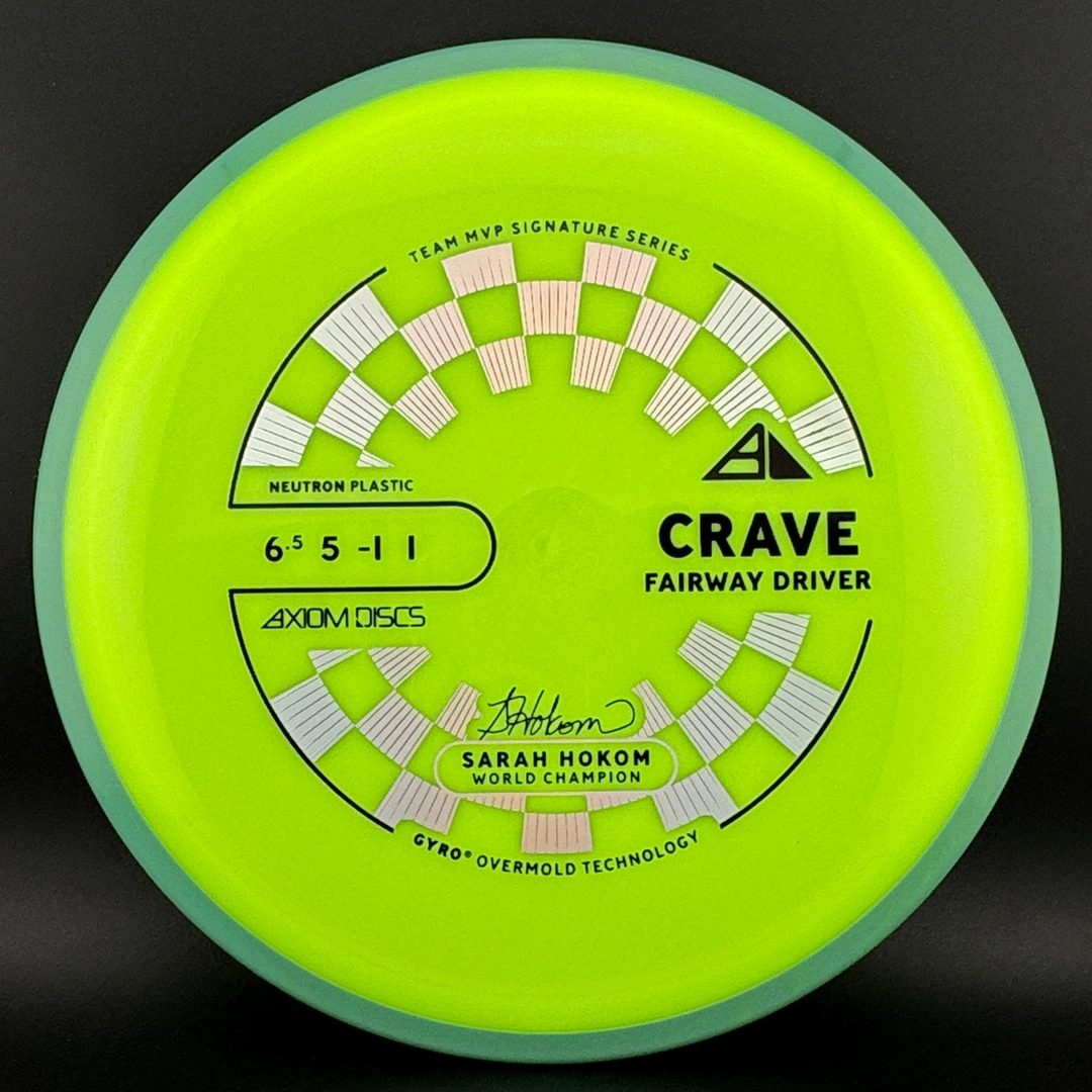 Neutron Crave - Sarah Hokom Signature Series Axiom