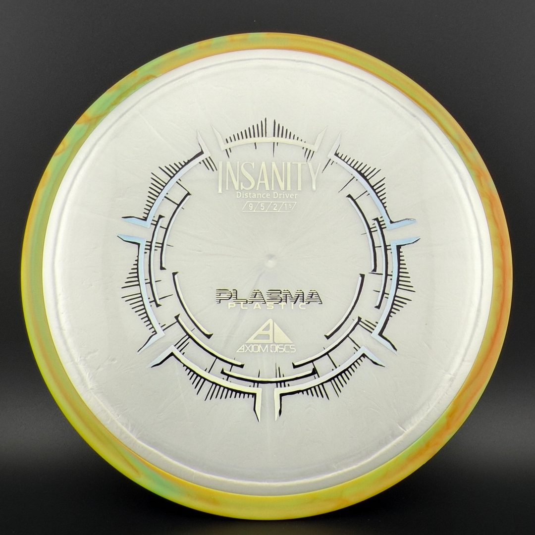 Plasma Insanity Axiom