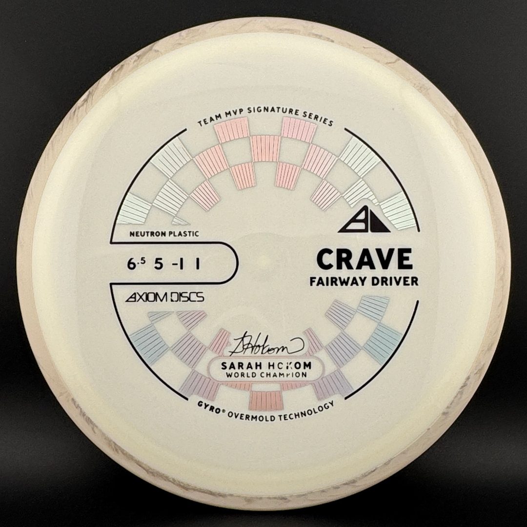 Neutron Crave - Sarah Hokom Signature Series Axiom