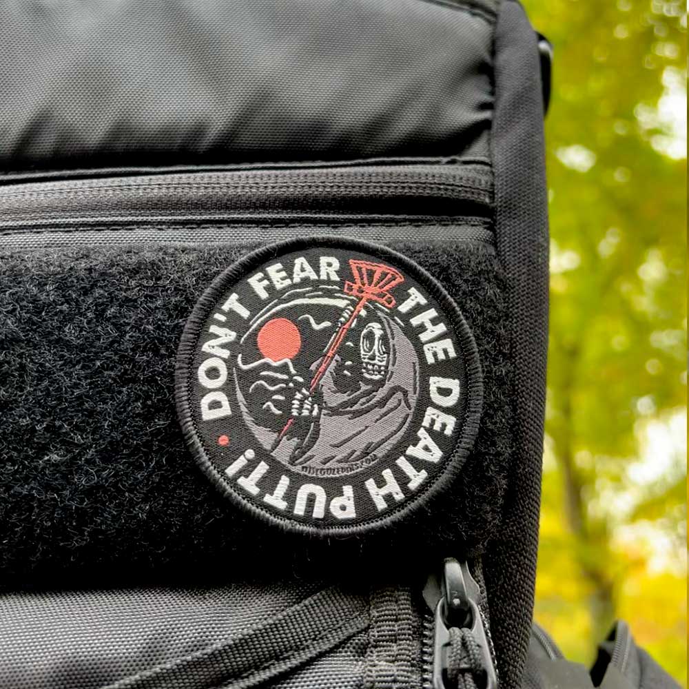 Don't Fear The Death Putt Disc Golf Patch - Hook And Loop Disc Golf Pins