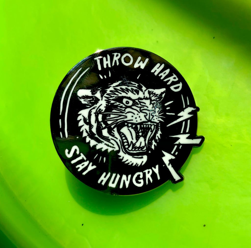 Throw Hard, Stay Hungry! Pin - Metal Butterfly Disc Golf Pins