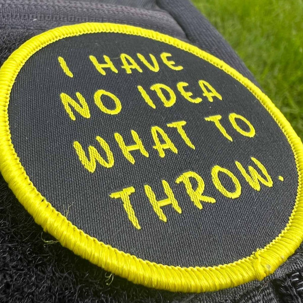No Idea What To Throw - Disc Golf Patch - Hook And Loop Disc Golf Pins