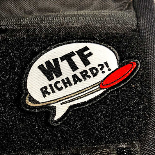 WTF Richard?! Disc Golf Patch - Hook And Loop Disc Golf Pins